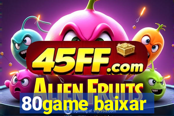 80game baixar